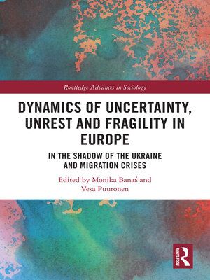 cover image of Dynamics of Uncertainty, Unrest and Fragility in Europe